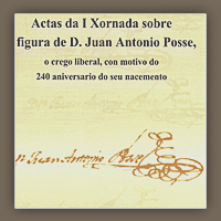 Actas da Iª Xornada sobre a figura de D. Juan Antonio Posse (2007)